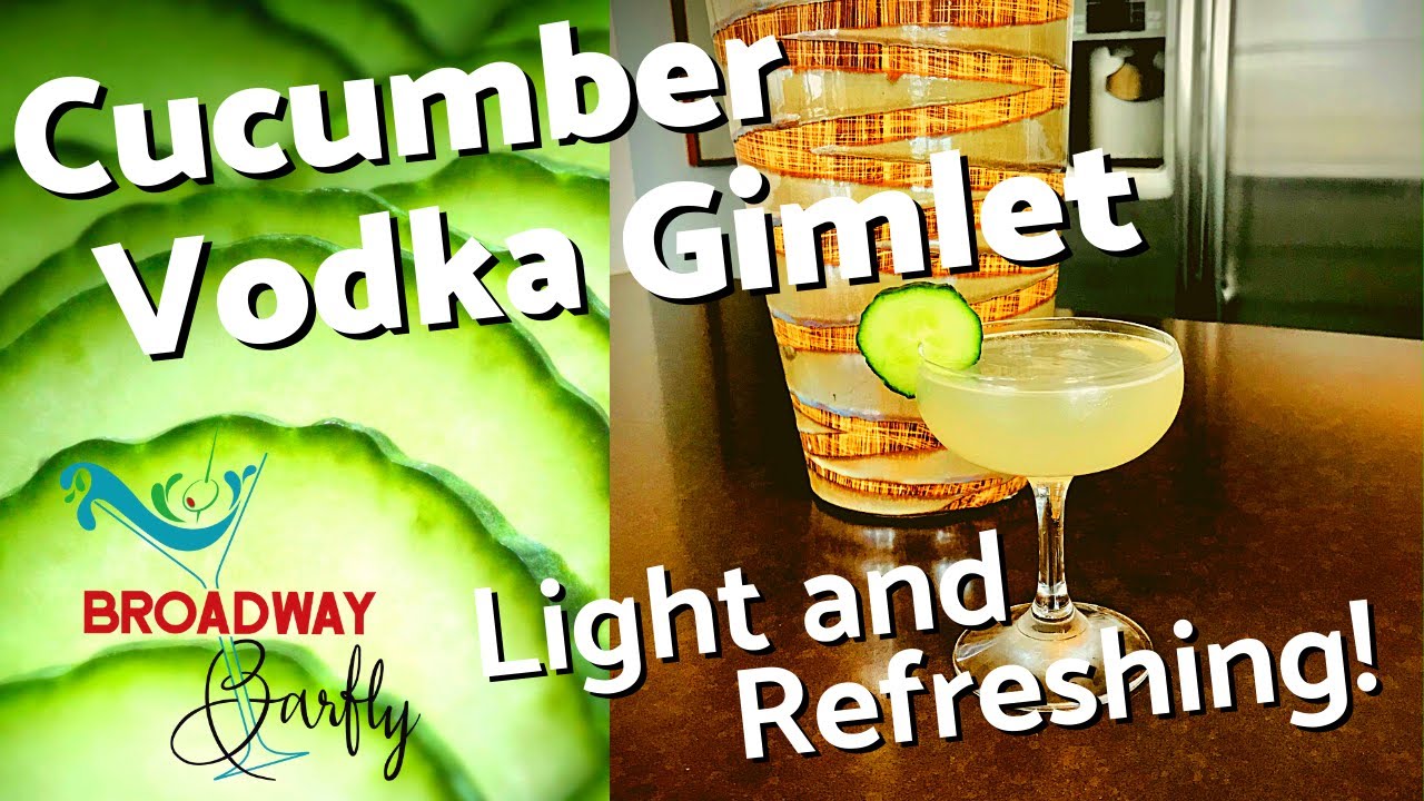 Make your own Cucumber Infused Vodka Gimlet 🥒A Light, Refreshing and Delicious Cocktail Recipe