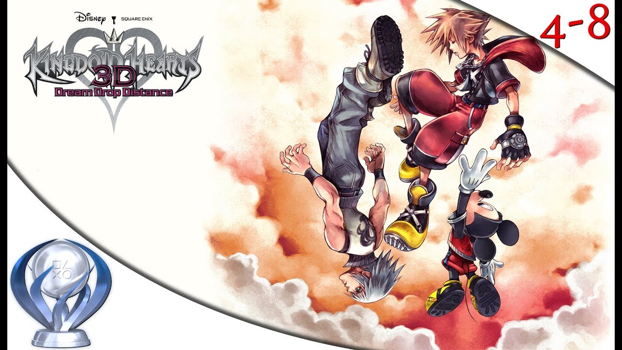 Getting The Kingdom Hearts 3D: Dream Drop Distance HD Platinum Trophy [4-8Live]