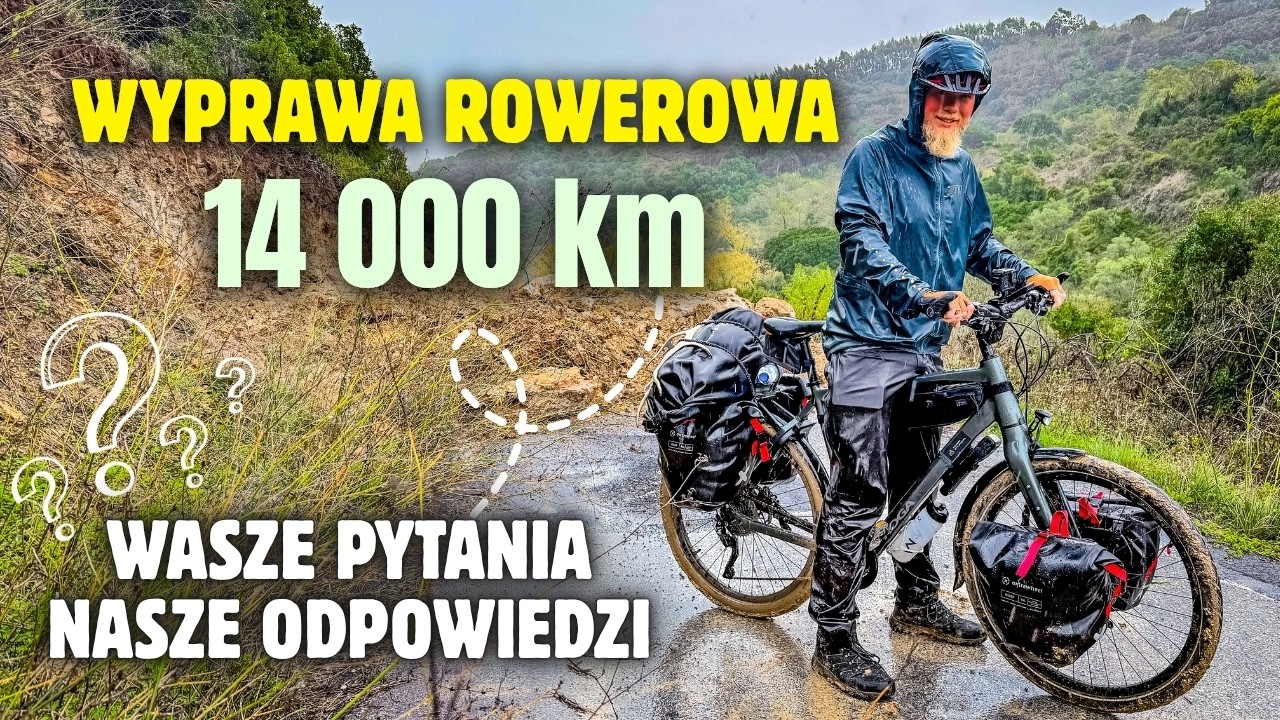 Wnioski po 7 MIESIĄCACH na rowerze - podsumowanie wyprawy część 1