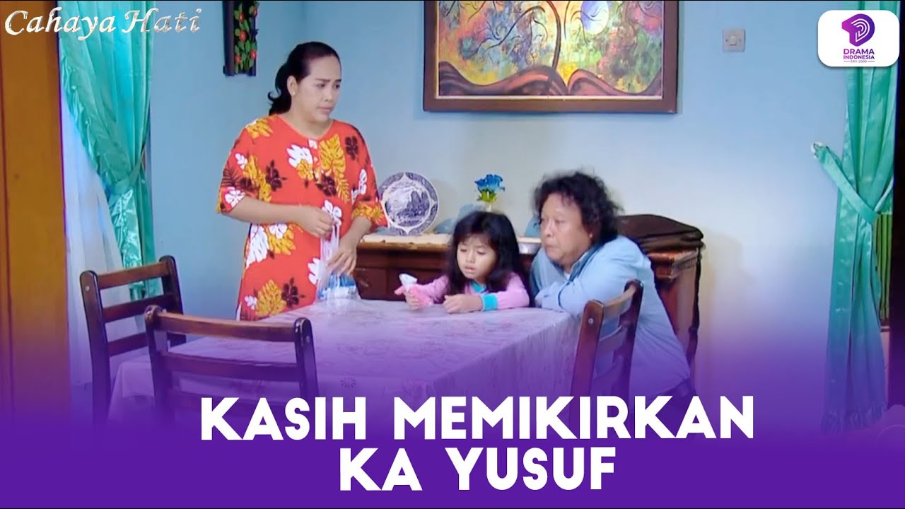 KANGEN! KASIH PENGEN BANGET KETEMU SAMA YUSUF!! | CAHAYA HATI | EPS.23 (2/7)