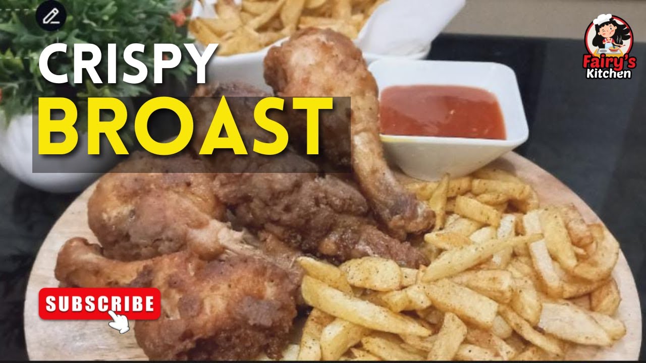 Crispy Broast Recipe | The Secret to Juicy | Crunchy Chicken