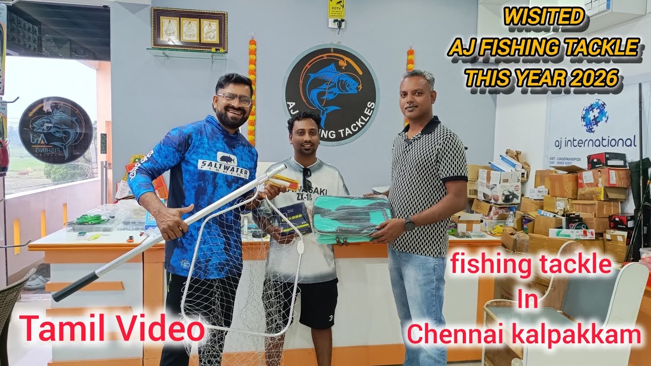 Visited Chennai AJ Fishing Tackle 2026 