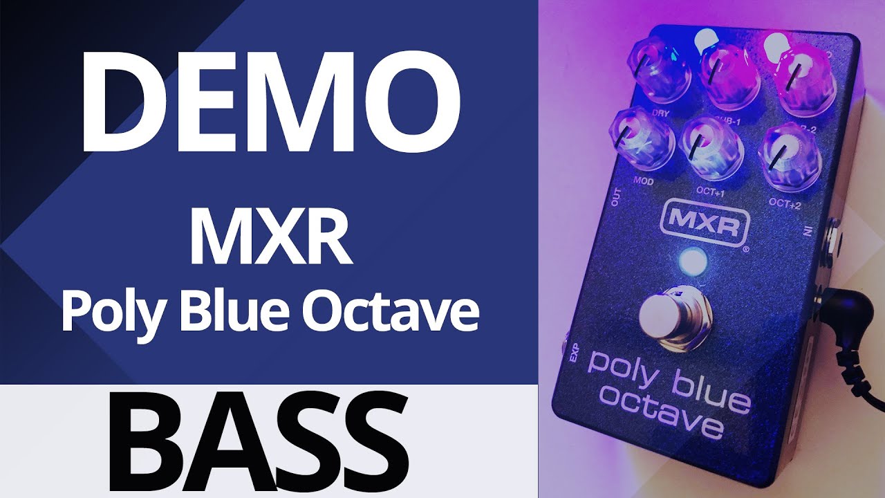 Demo - MXR Poly Blue Octave Fuzz  |  Bass Effects Pedal  |  Airwwwave