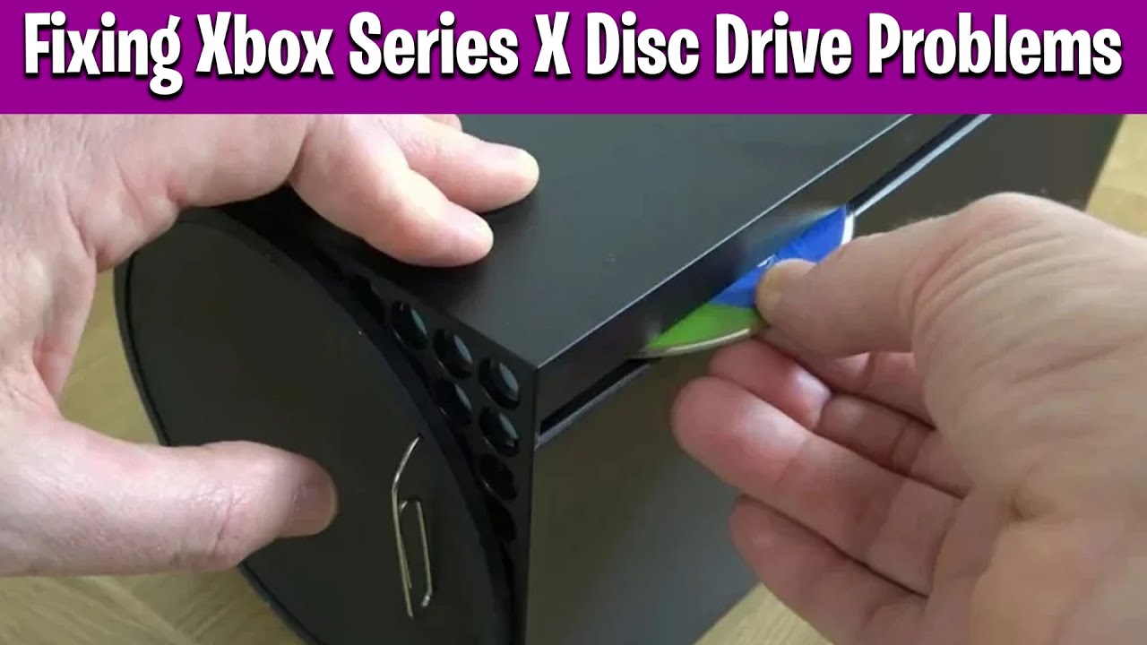 Fixing Xbox Series X Disc Drive Problem