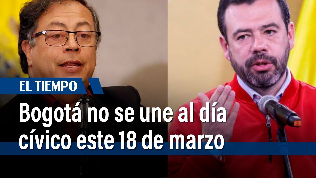 Bogotá no se suma al día cívico anunciado por el Gobierno nacional | El Tiempo