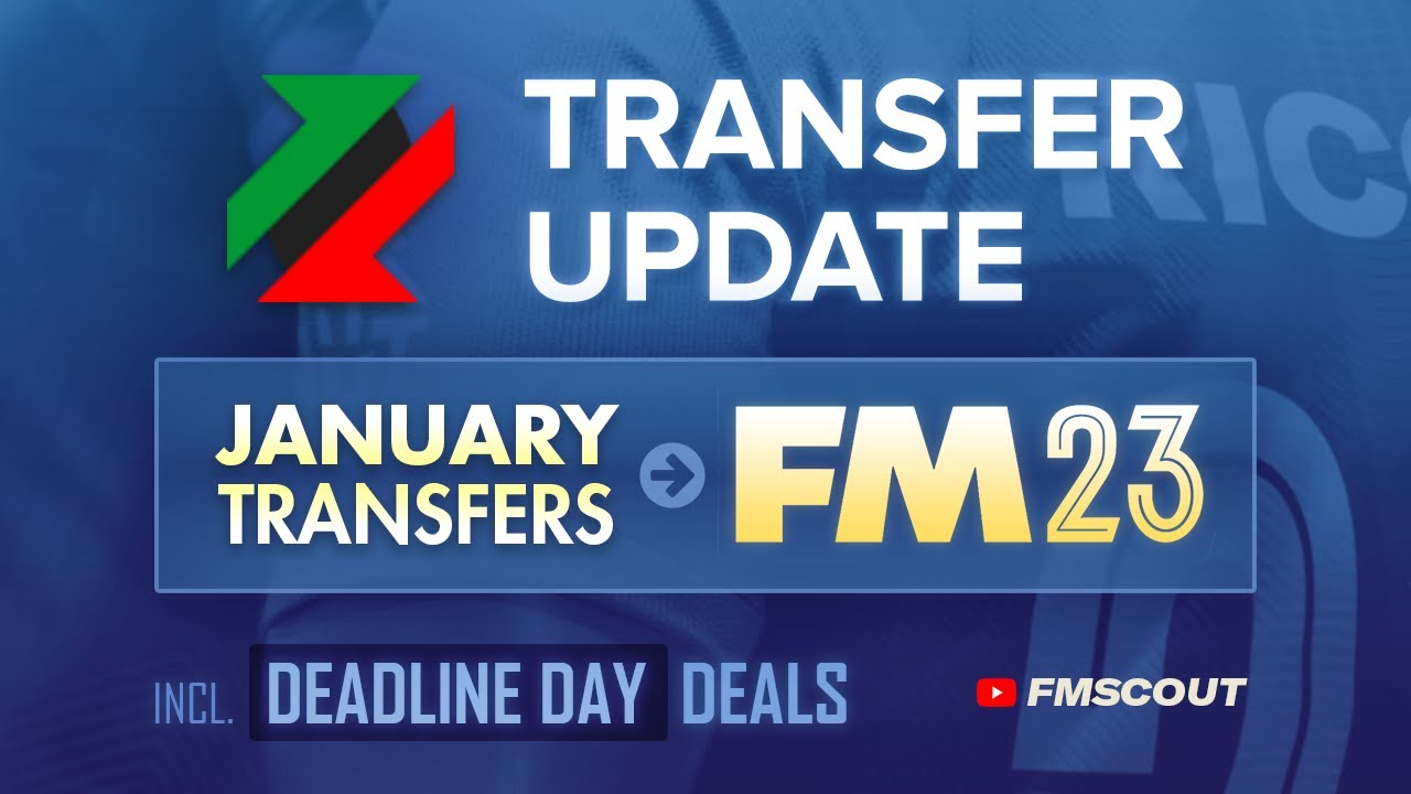 How To Have Updated TRANSFERS In FM23 | Football Manager 2023 Transfer Update