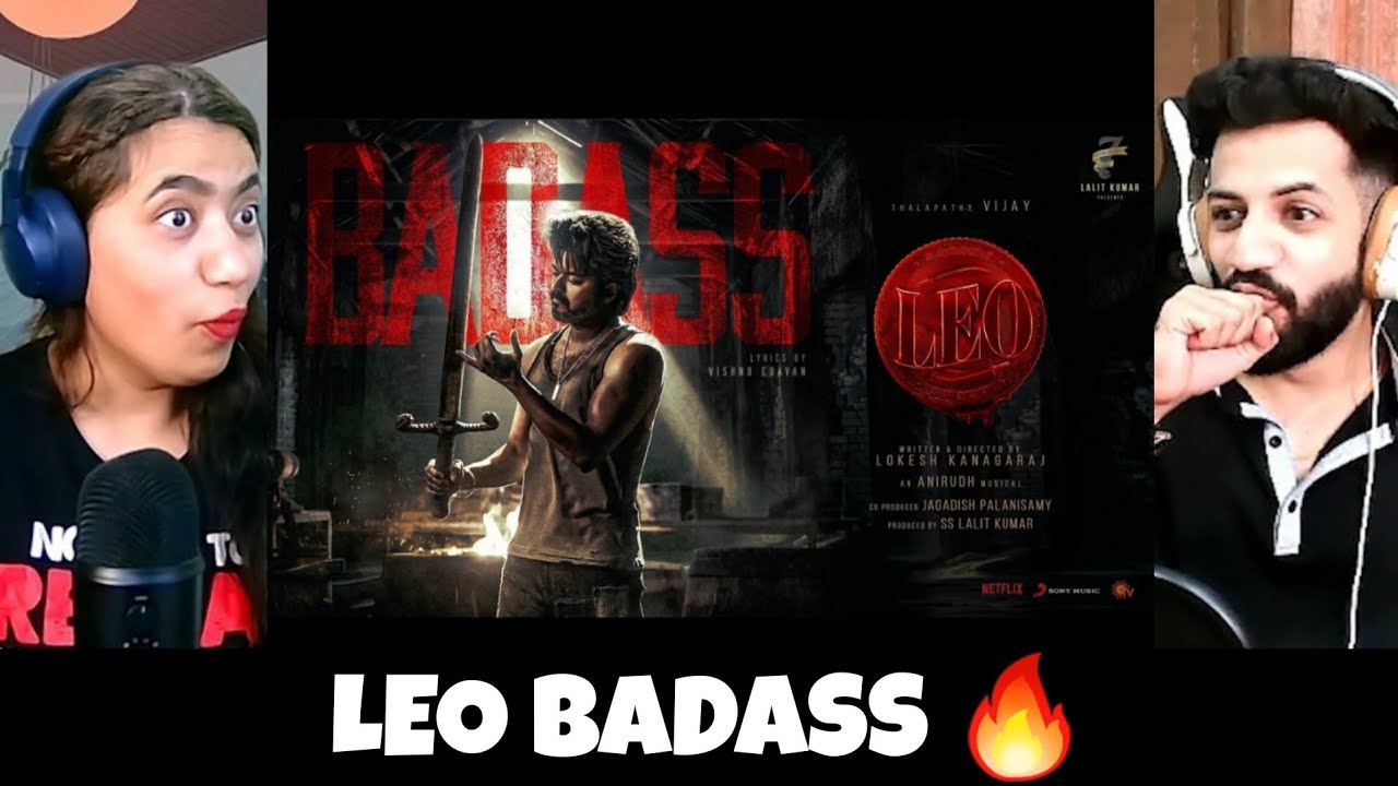 LEO - Badass | Thalapathy Vijay | Lokesh Kanagaraj | Anirudh Ravichander| Reaction | The Tenth Staar