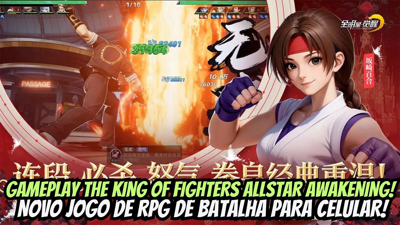 ⭐GAMEPLAY THE KING OF FIGHTERS ALLSTAR AWAKENING NOVO JOGO DE RPG DE BATALHA PARA CELULAR!!!⭐