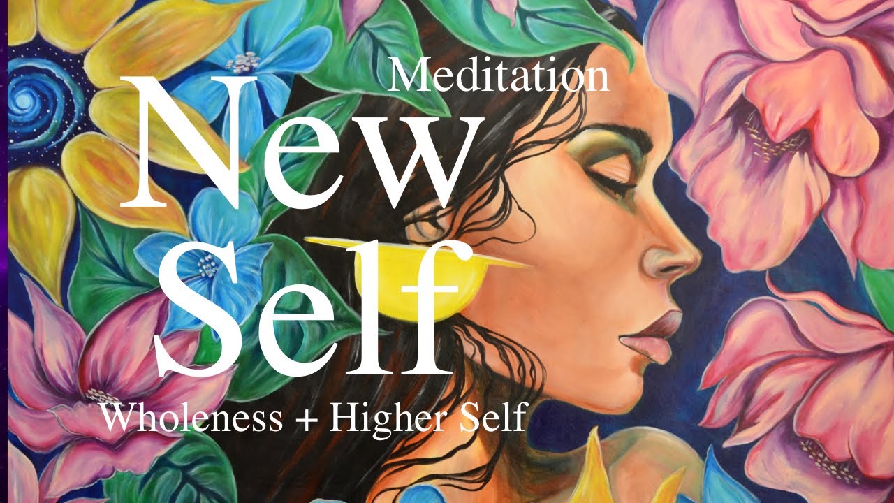 Stepping Into Your New Self | Guided Meditation for Wholeness & Confidence