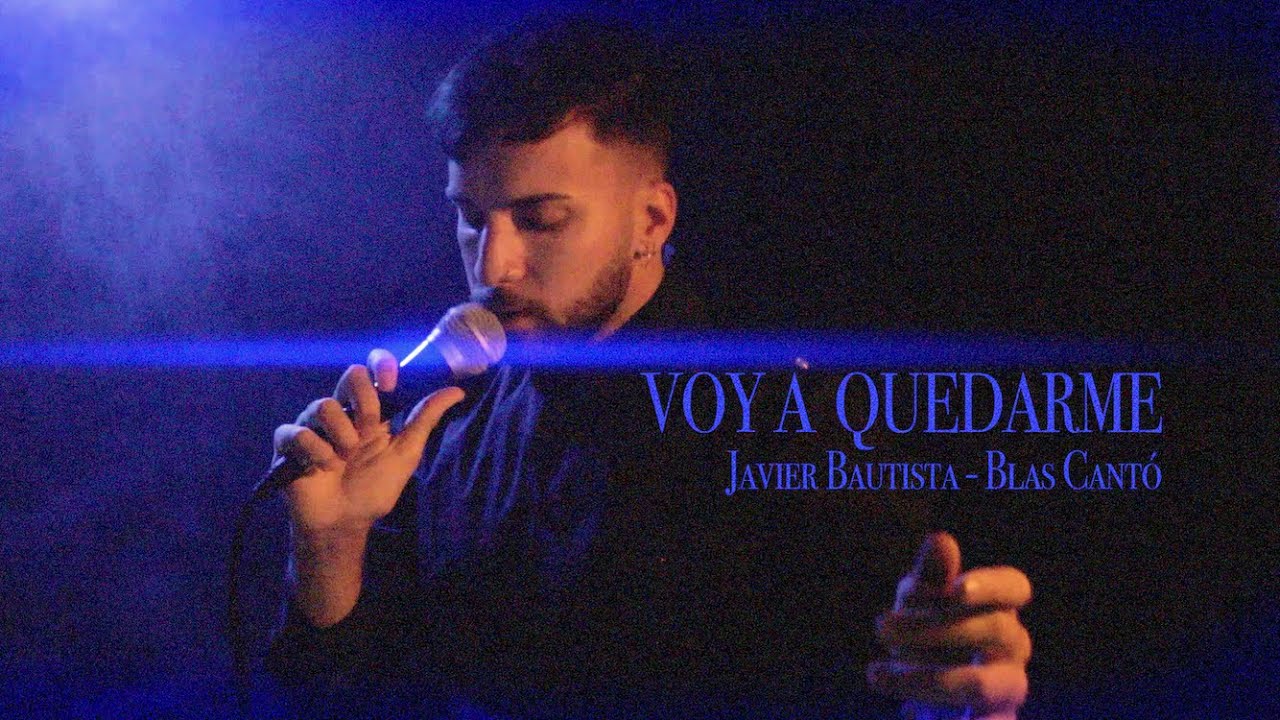 Voy A Quedarme - Blas Cantó (Cover Javier Bautista)