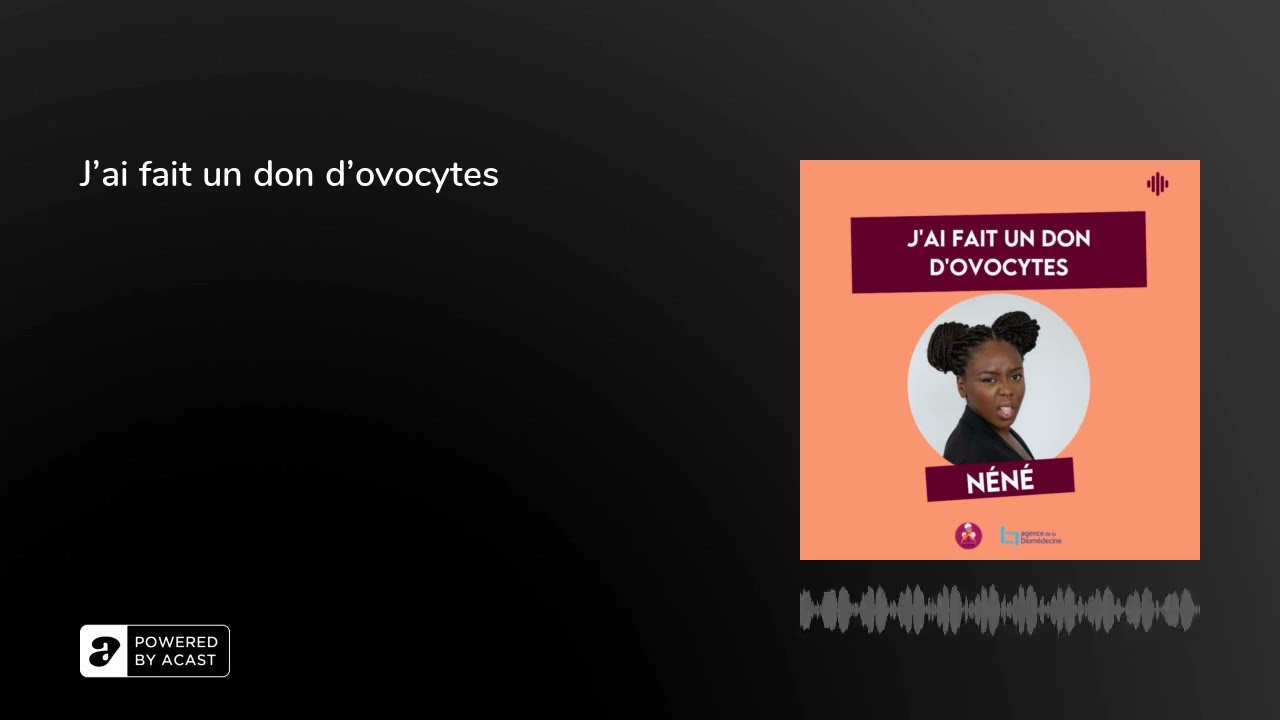 J'ai fait un don d'ovocytes