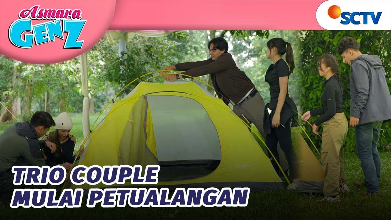 Camping Dimulai!! Trio Couple Bangun Tenda Di Hutan?! | Asmara Gen Z - Episode 434