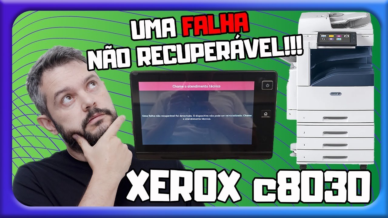 Xerox C8030 Apresentando erro ao inicializar