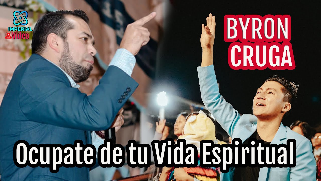 Byron Cruga  -   ESTA PREDICA TE ARA LLORAR