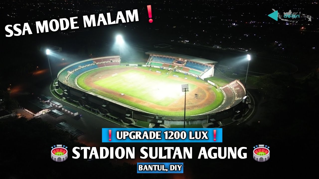UPDATE❗️STADION SULTAN AGUNG TINGKATKAN KAPASITAS LAMPU HINGGA 1200 LUX || PSIM SIAP MAIN MALAM