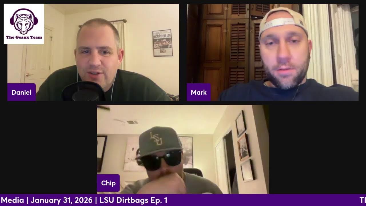 January 31, 2026 | LSU Dirtbags Ep 1.