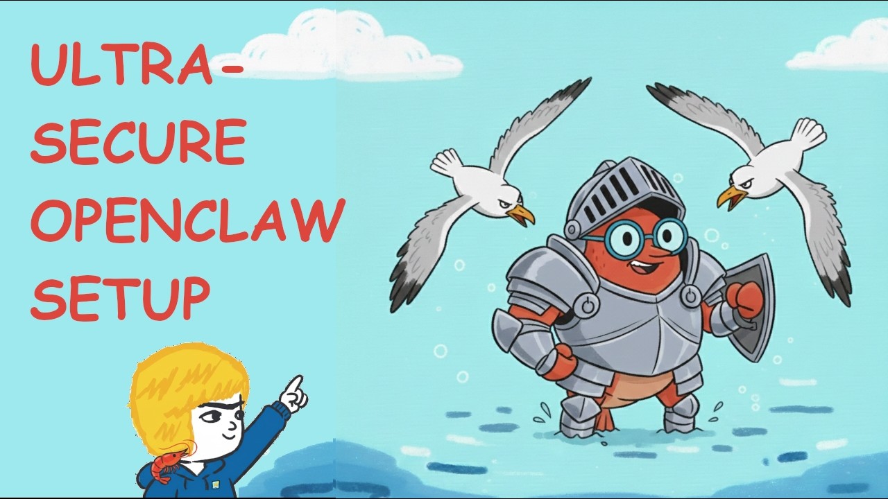 Ultra-Secure OpenClaw Setup w/ Sandboxing + Security Hardening