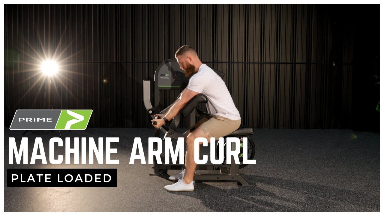 Prime Arm Curl Machine (Plate Loaded) | How to Set up and Perform
