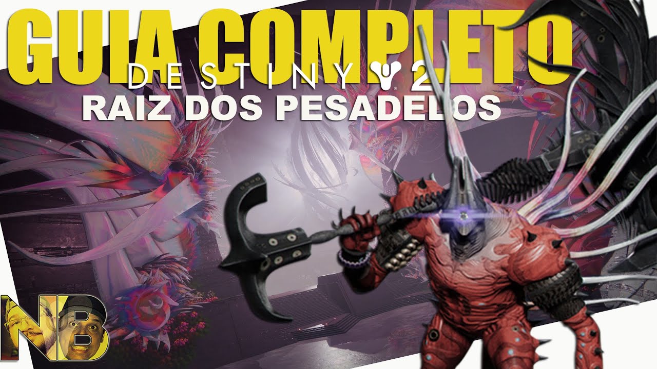 Destiny 2 | Queda da Luz: Guia COMPLETO da Raid RAIZ dos PESADELOS (Ambientação e Mecânicas)