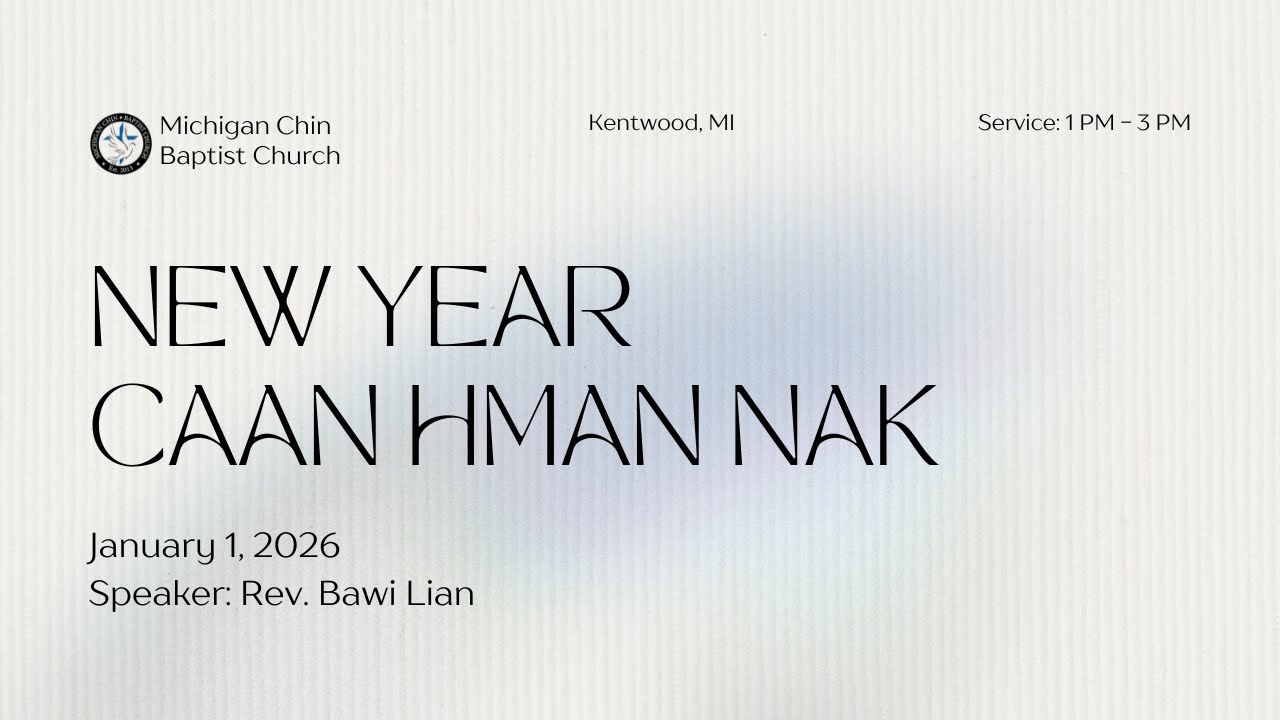 Kum Thar Ni Caan Hmannak: January 1, 2026