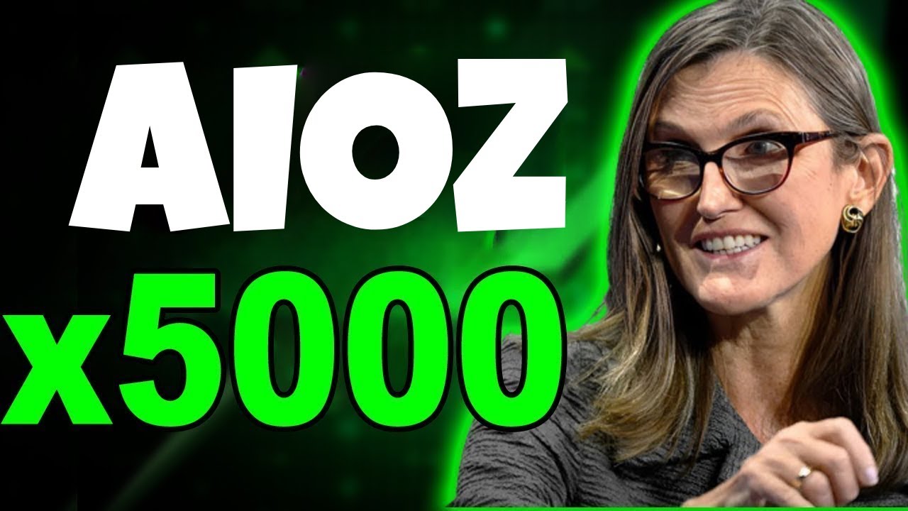 CATHIE WOOD: AIOZ (AIOZ) WILL X5000 IN THIS DATE - AIOZ PRICE ANALYSIS & PREDICTION 2023-2030