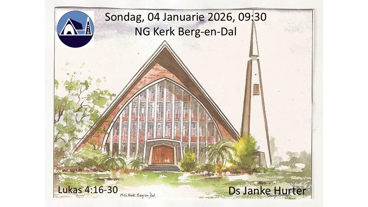 Erediens NG Kerk Berg-en-Dal, 04 Januarie 2026, 9:30, Ds. Janke Hurter