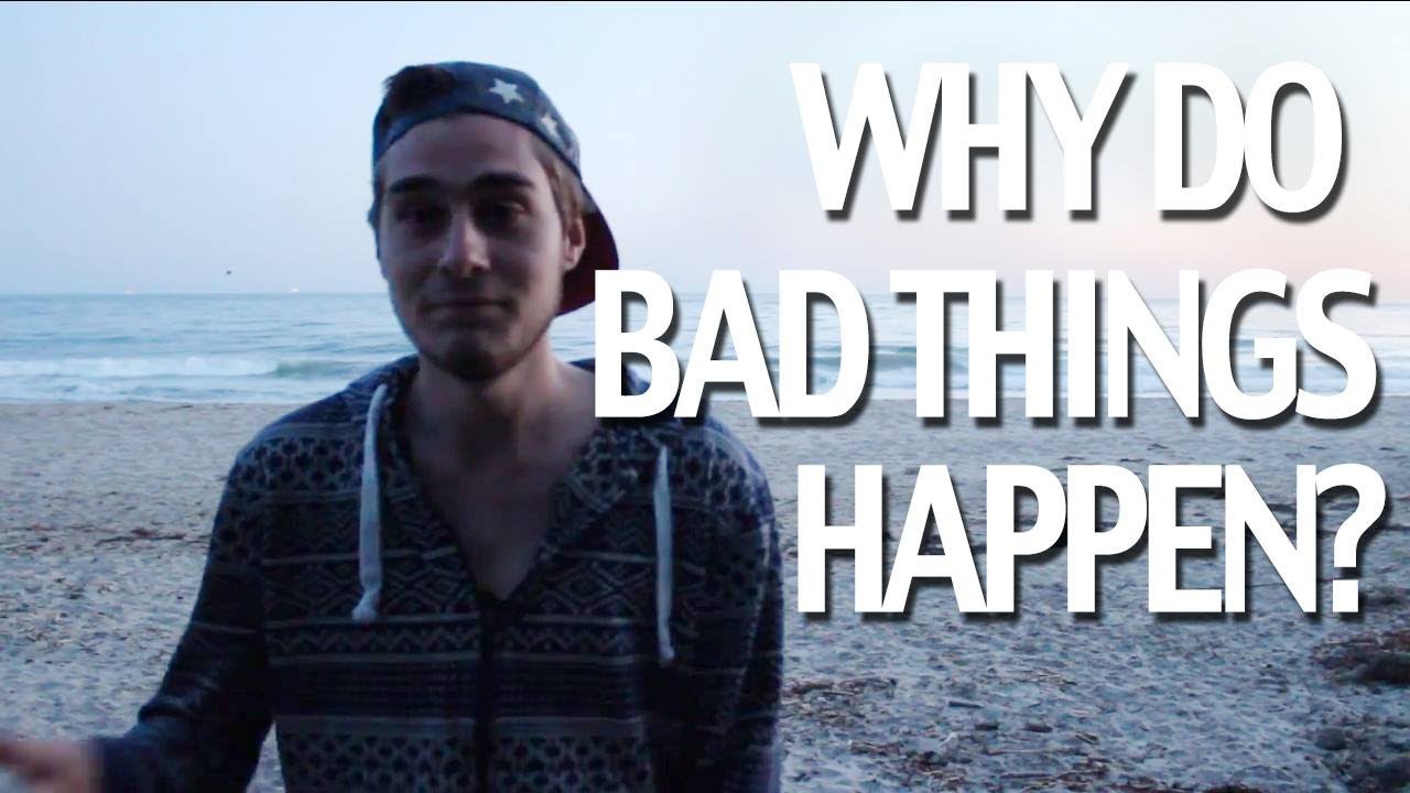 Why Do Really Bad Things Happen?