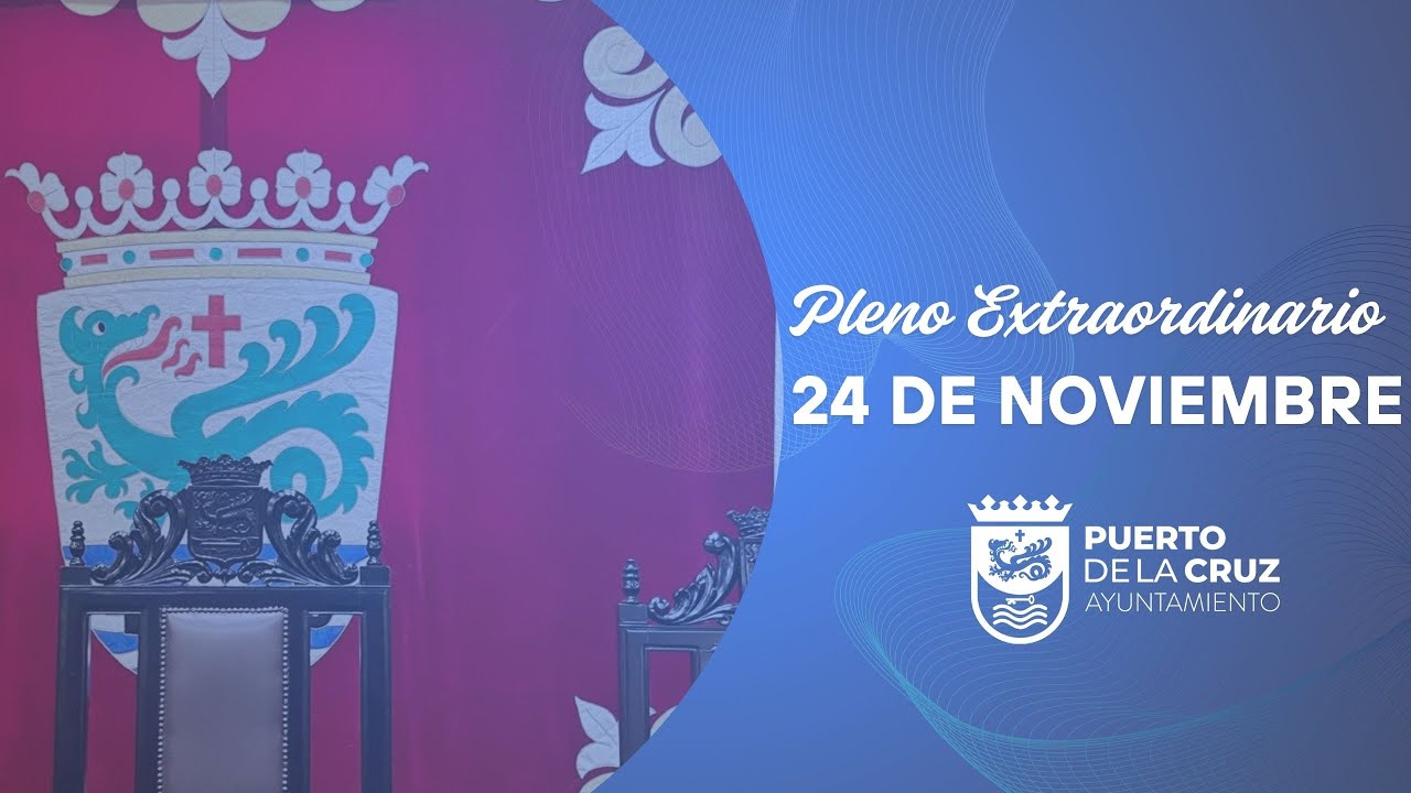 Pleno Extraordinario 24 de noviembre | 𝗣𝘂𝗲𝗿𝘁𝗼 𝗱𝗲 𝗹𝗮 𝗖𝗿𝘂𝘇