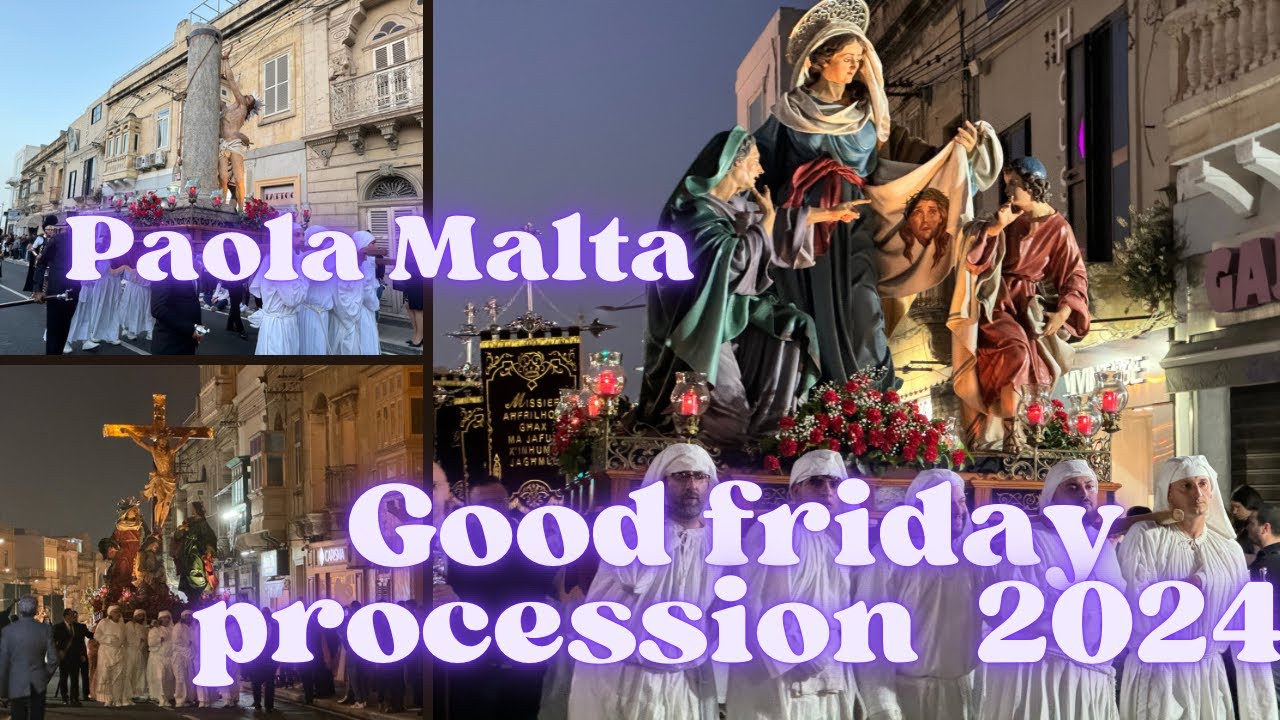 Paola Malta |  Good friday procession 2024       @chonamixvlog73  #everyone #highlights