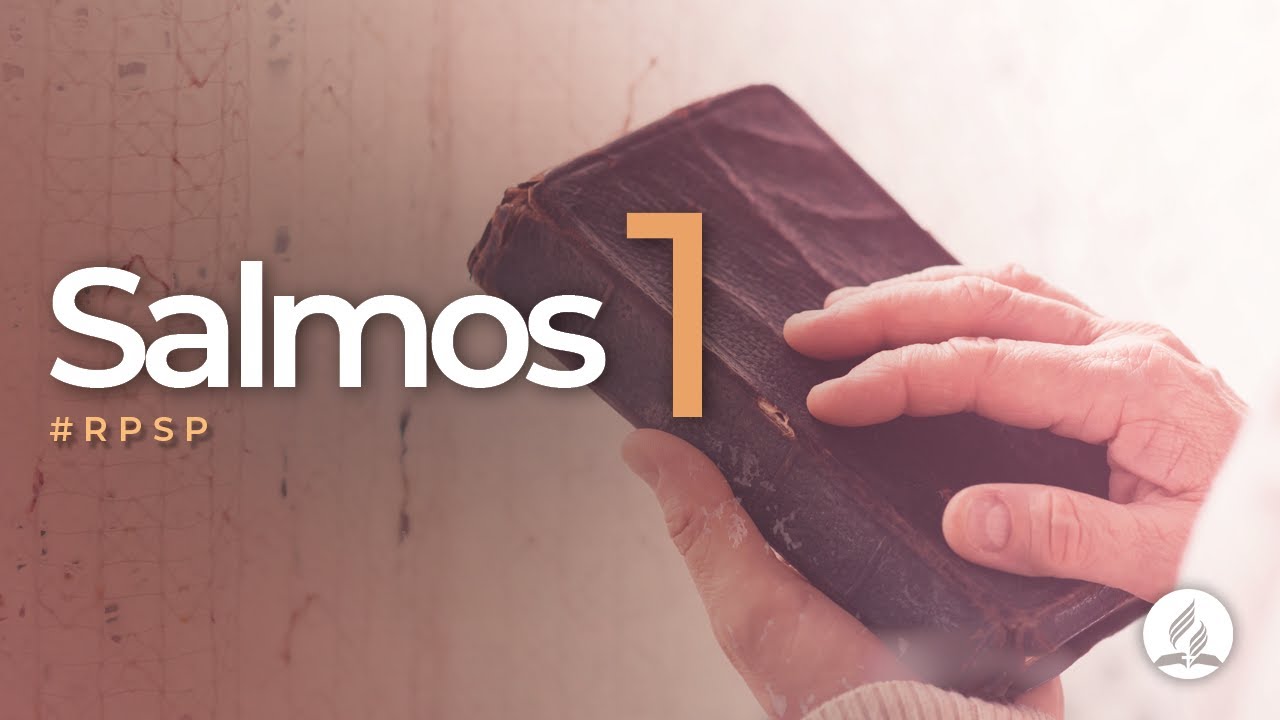 Salmos 1 -  Reavivados Por Sua Palavra | #RPSP