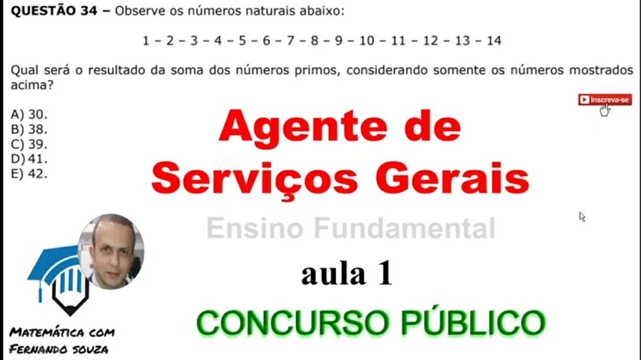 Agente De Serviços Gerais - aula 1 - Questões de Concurso Público.