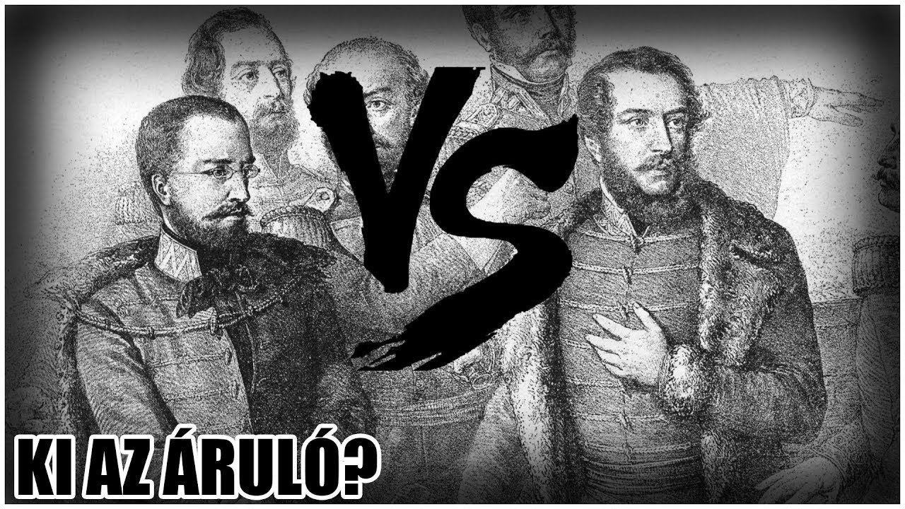 Görgei VS Kossuth - Ki az áruló?