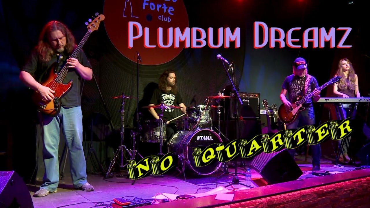 Plumbum DreamZ - No Quarter (cover LedZeppelin)
