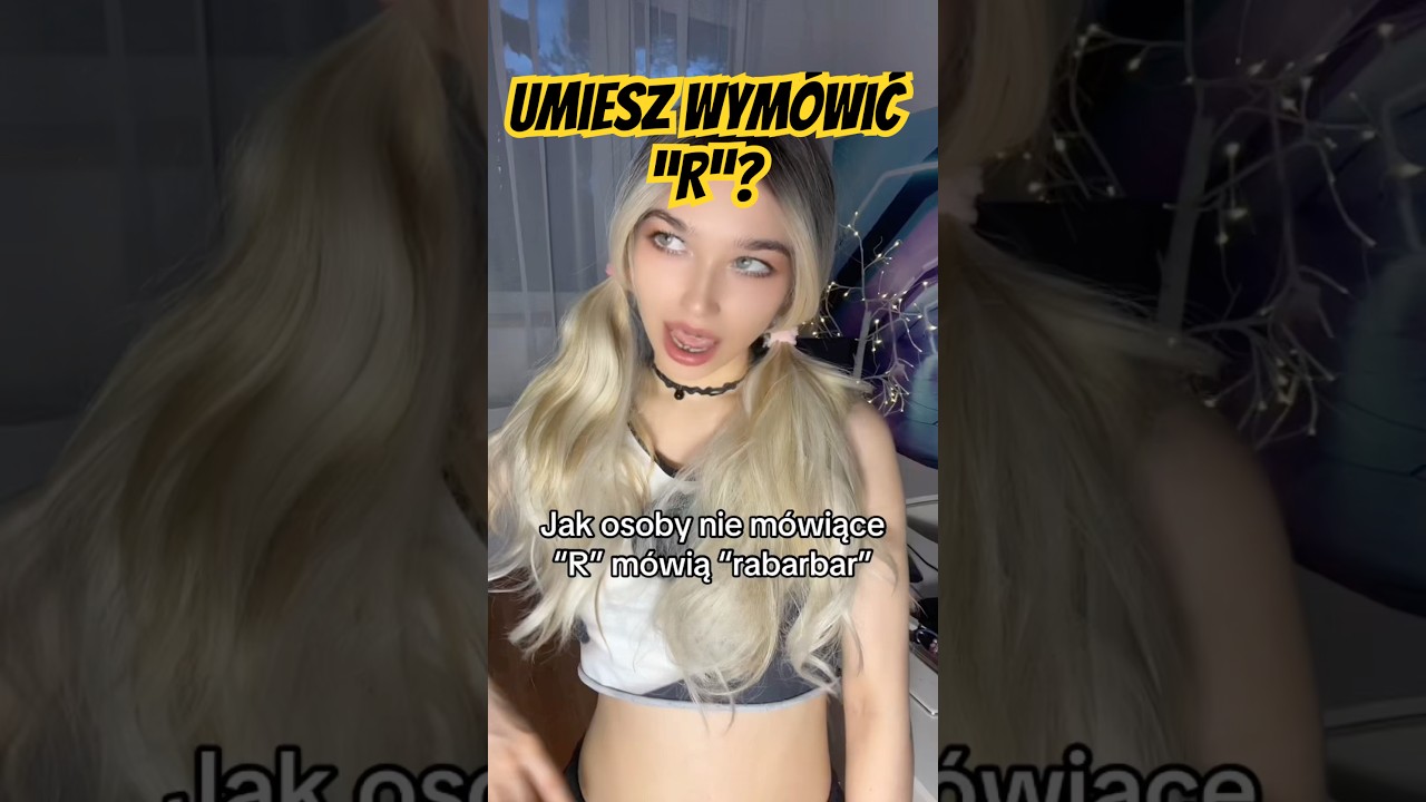 Umiesz mówić “R”?