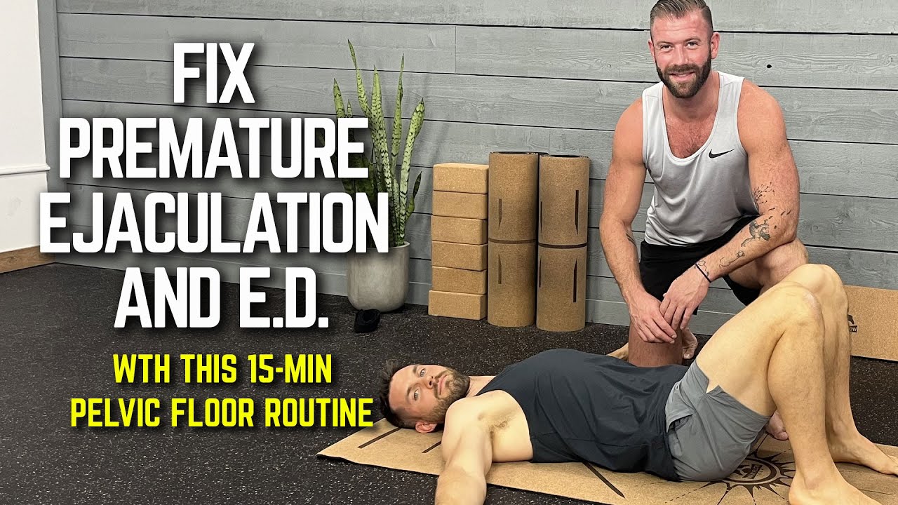15-Min Workout to Fix Common Pelvic Floor Issues Like Premature Ejaculation and ED! 🍆🍆