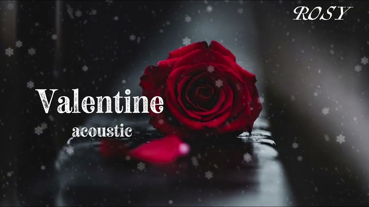 VALENTINE---HeartSong 💘