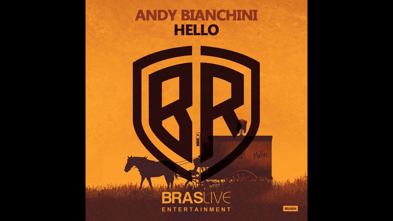 Andy Bianchini - Hello (Original Mix)