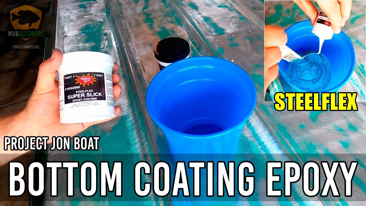 STEELFLEX SUPER SLICK 2000 BOTTOM COATING EPOXY - 1436 Jon Boat Project Build