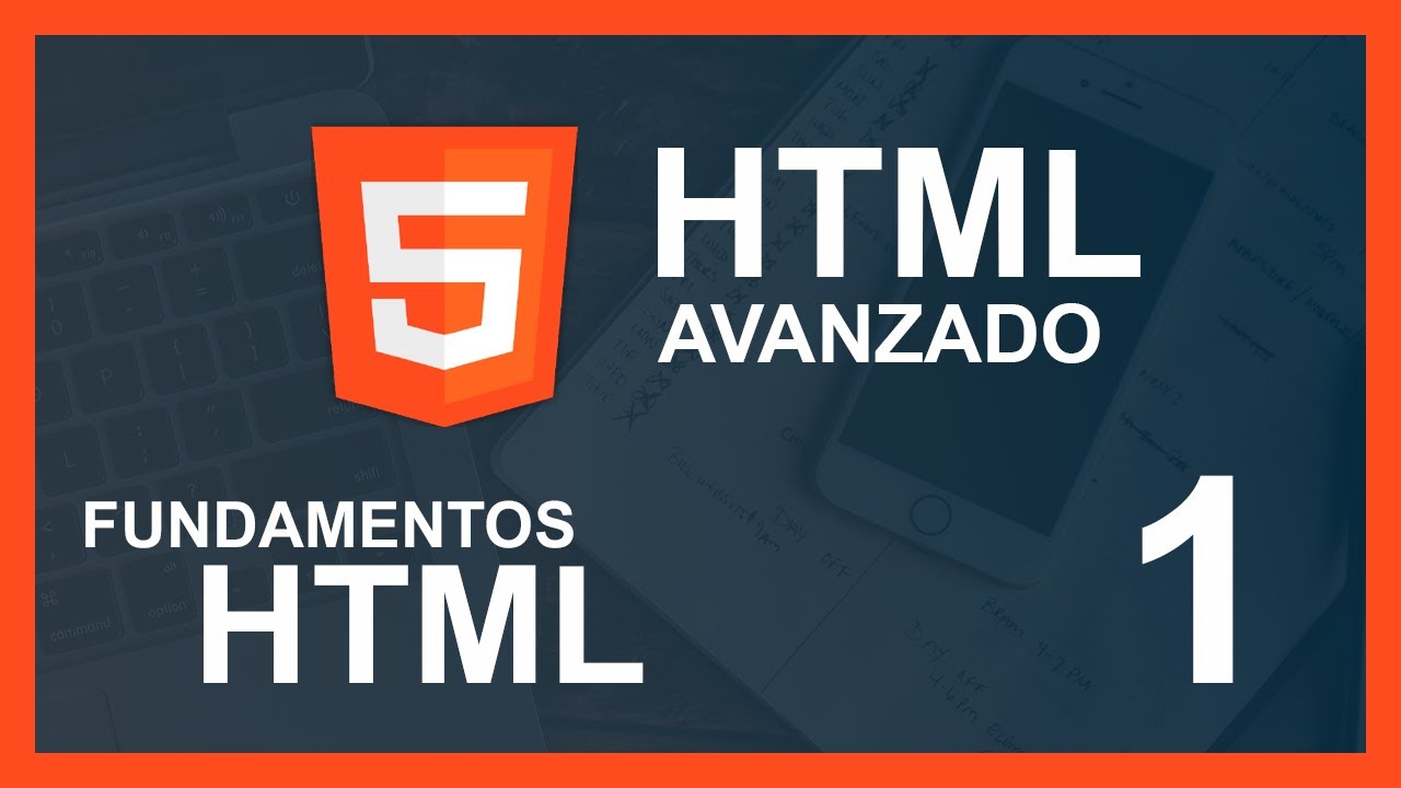 CURSO DE HTML AVANZADO 2020 | html en un solo vídeo