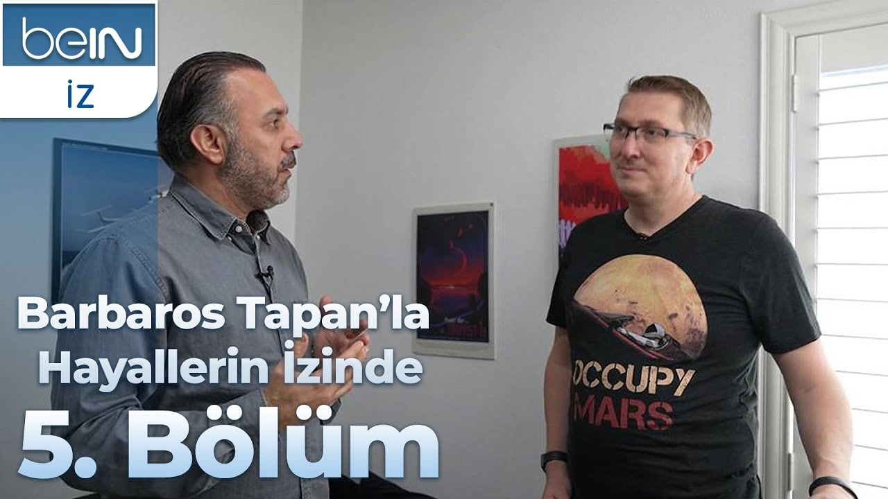 Barbaros Tapan'la Hayallerin İzinde 5. Bölüm - Umut Yıldız
