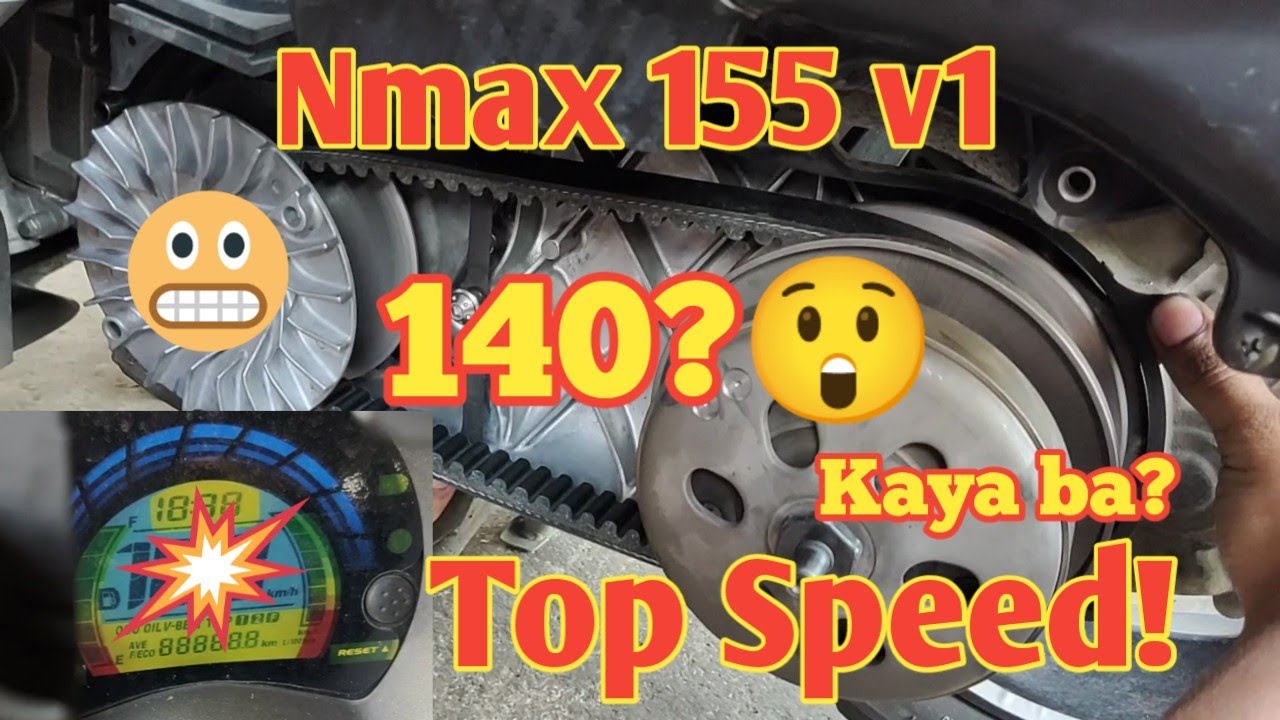 Nmax 155 v1 Top Speed 140? Pinakamagandang panggilid ni nmax v1? Kaya ba?