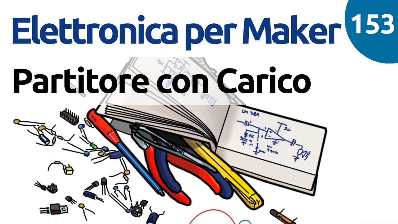 Cosa succede quando si applica un carico a un partitore resistivo - Video 153