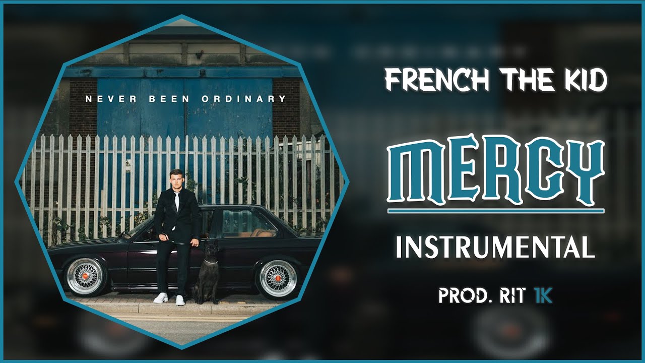 French The Kid - Mercy | Instrumental [Prod. RIT 1K]