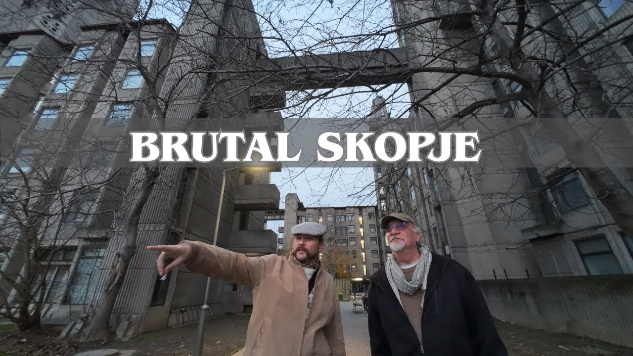 Brutalist Architecture in Skopje, Part 2