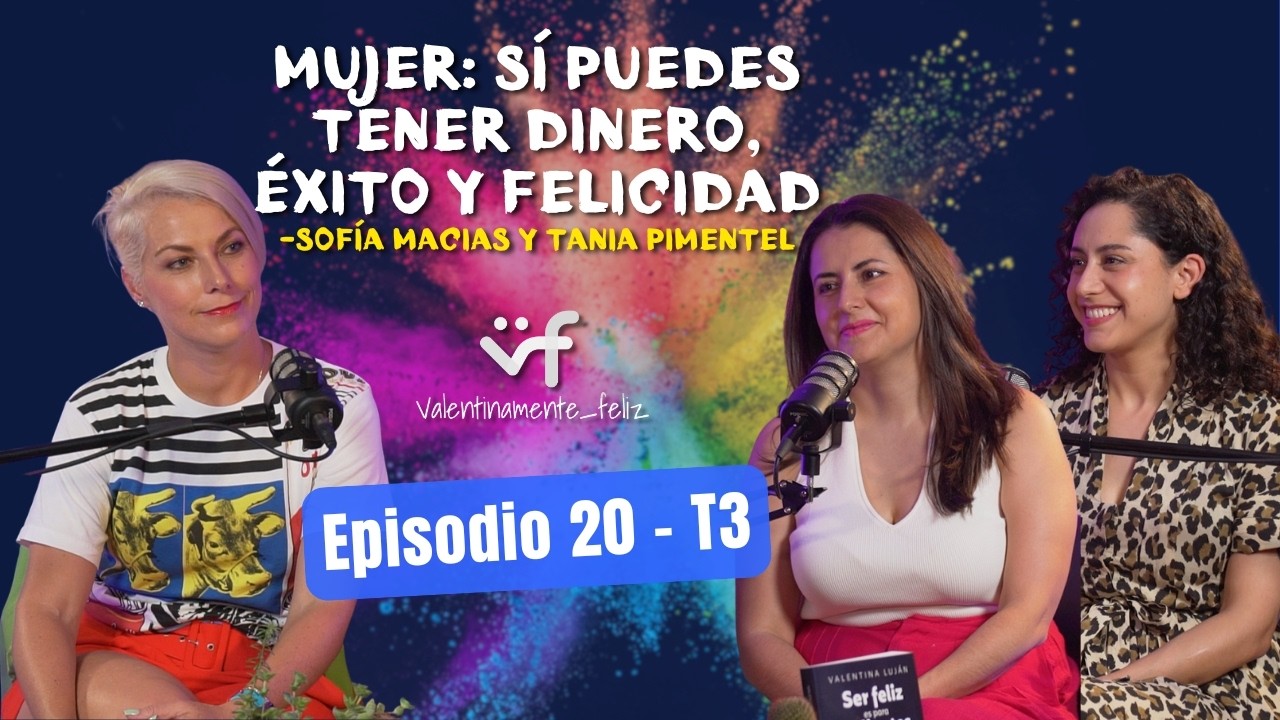 Sofía Macias y Tania Pimentel en Valentinamente Feliz | T3 E20