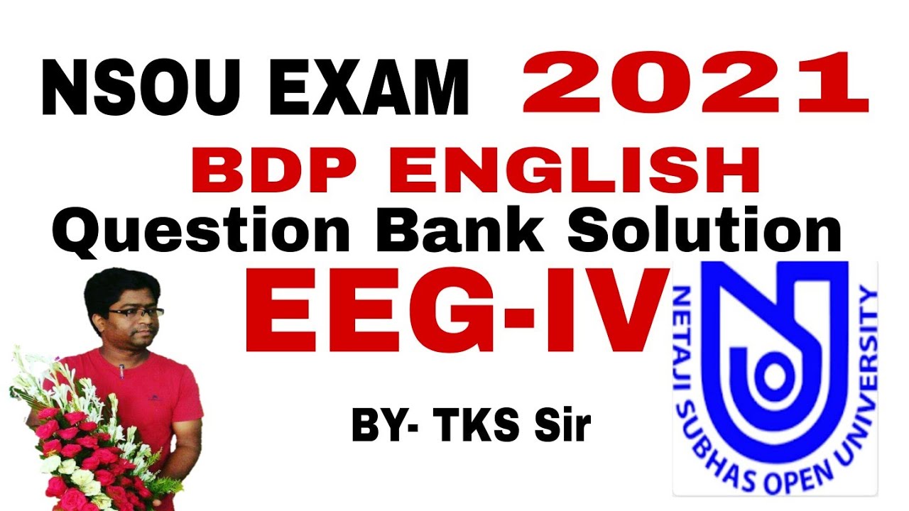 NSOU EXAM 2021 | BDP English Question bank solution | EEG - IV | TKS HUT