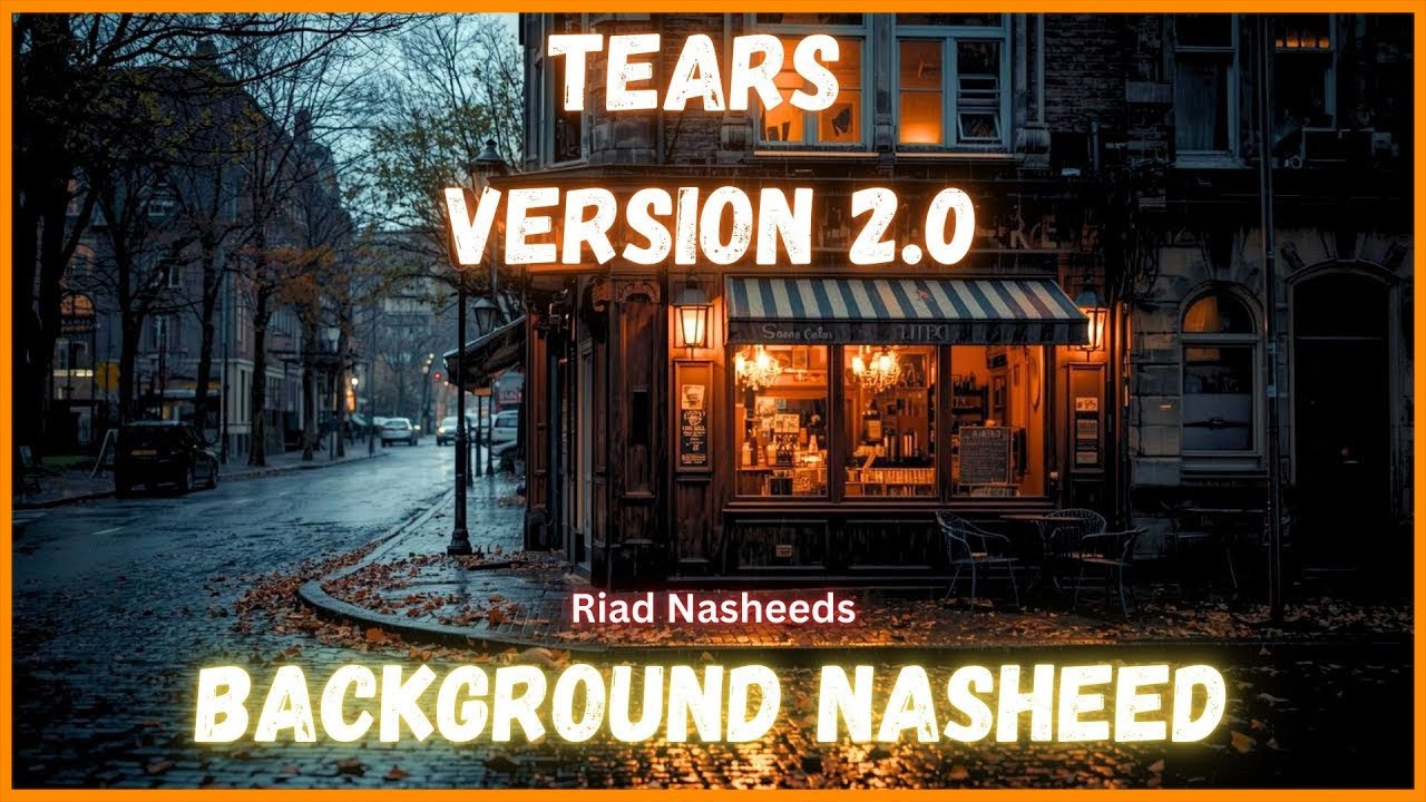 Tears (Version 2.0) | Sad Islamic Background Music ( Humming Nasheed ) by Riad Nasheeds