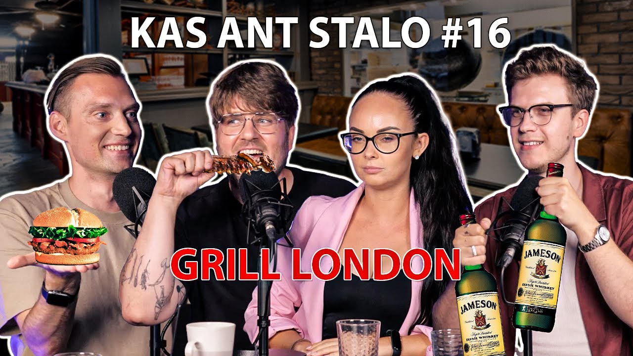 KAS ANT STALO? #16 Grill London: geriausias kainos ir kokybės santykis Lietuvoje?