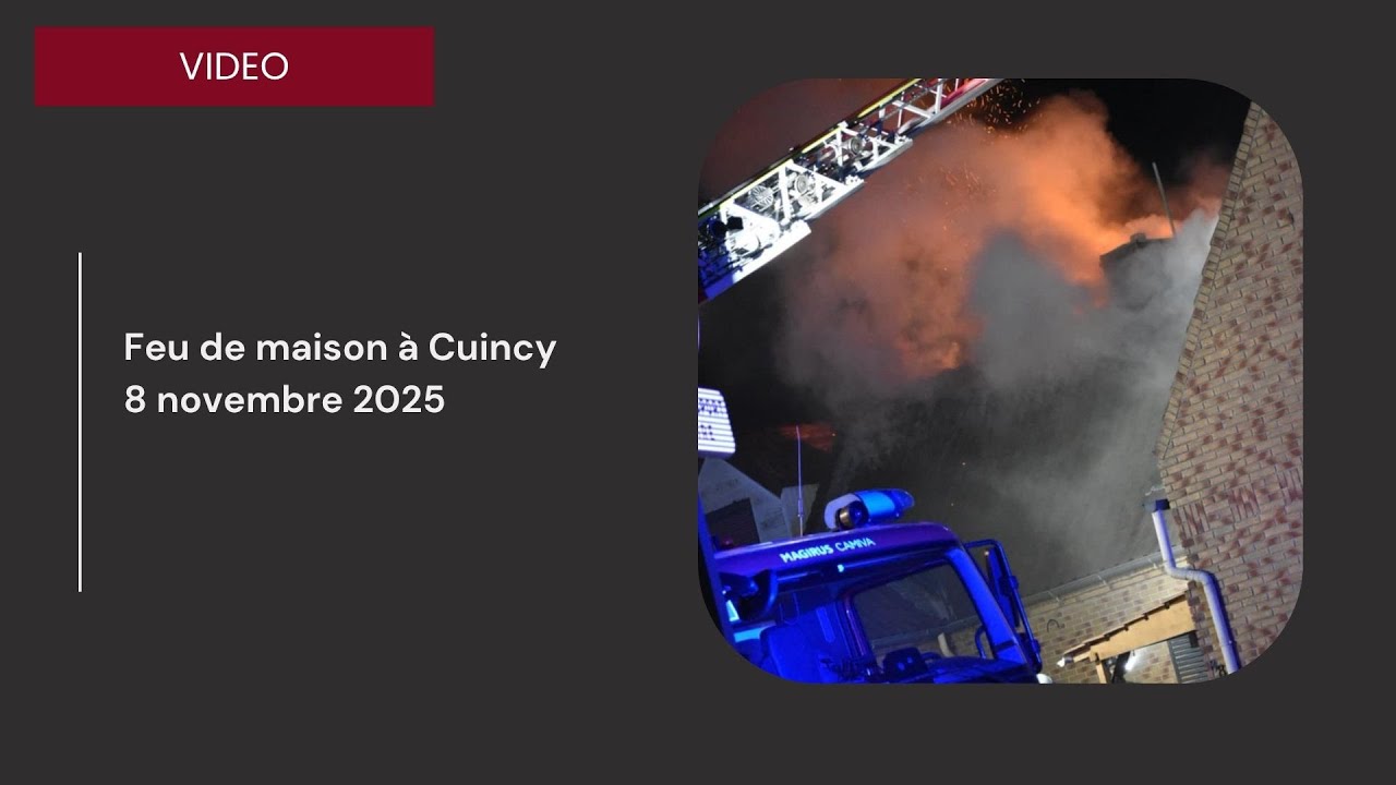 Feu de maison à Cuincy - 8 novembre 2025 