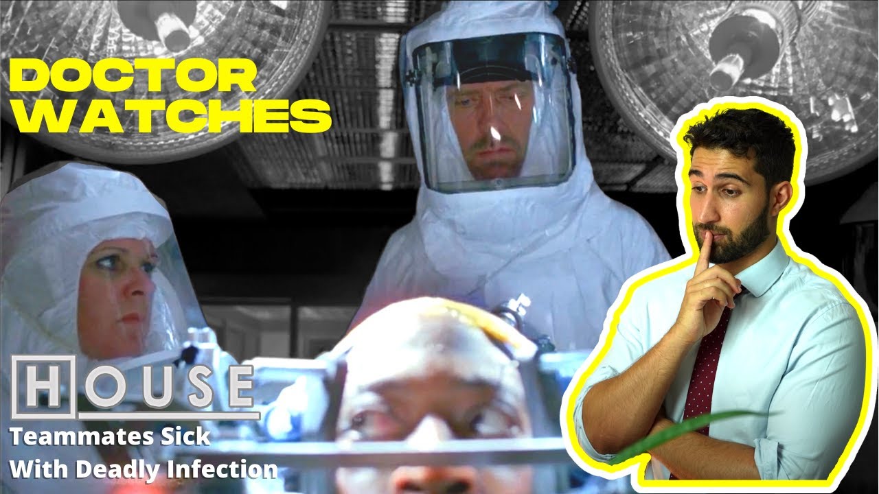 House MD's Teammates Sick with Deadly Infection (Euphoria Pt 1)